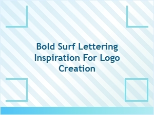 Bold Surf Lettering Inspiration for Your Next Logo Creation